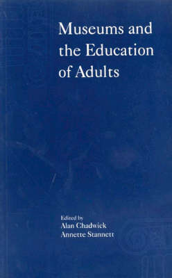 Museums and the Education of Adults (Paperback)
