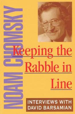 Keeping The Rabble In Line (Paperback)