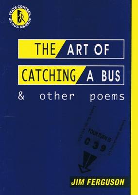 The Art of Catching a Bus and Other Poems (Paperback)