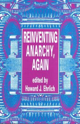 Reinventing Anarchy Again (Paperback)
