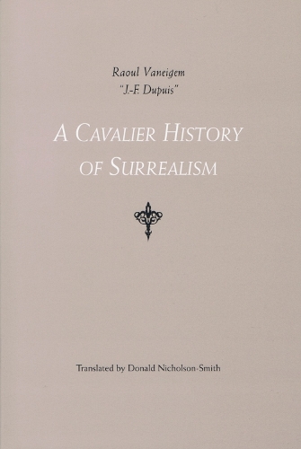 A Cavalier History Of Surrealism (Paperback)