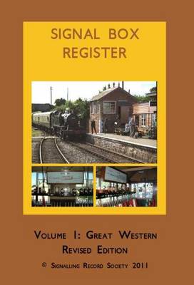 Signal Box Register: Great Western Railway No. 1 (Hardback)