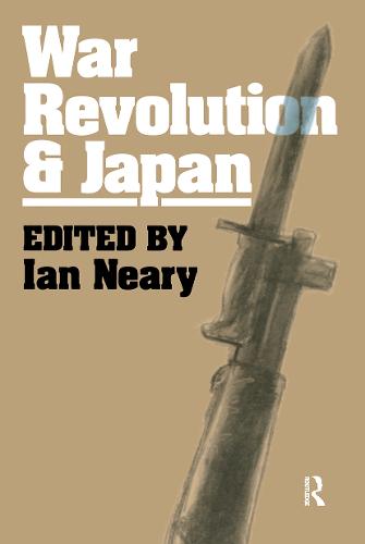War, Revolution and Japan (Paperback)