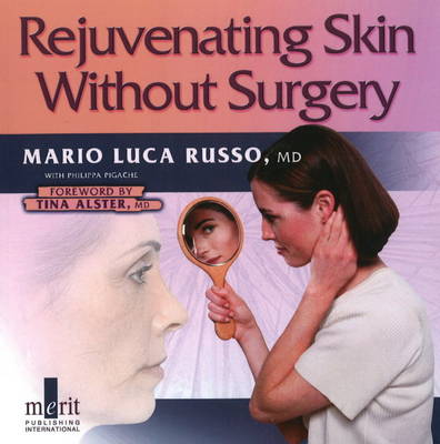Rejuvenating Skin without Surgery (Paperback)