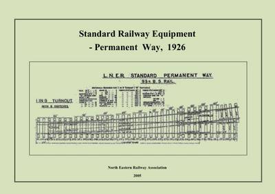 Standard Railway Equipment: Permanent Way, 1926 (Spiral bound)