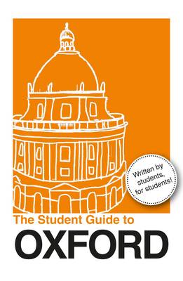 The Student Guide to Oxford (Paperback)