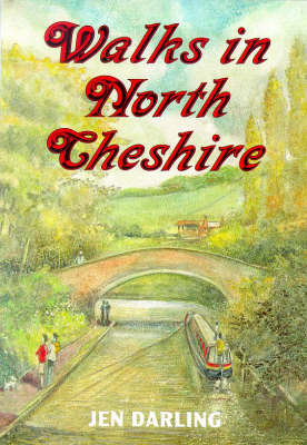 Walks in North Cheshire: Around the Mersey Valley (Paperback)
