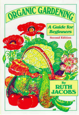 Organic Gardening: A Guide for Beginners (Paperback)