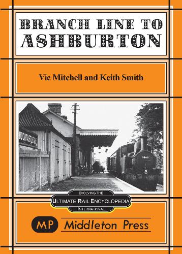Branch Line to Ashburton - Branch Lines S. (Hardback)