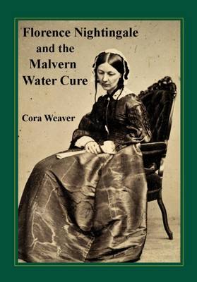 Florence Nightingale and the Malvern Water Cure (Paperback)