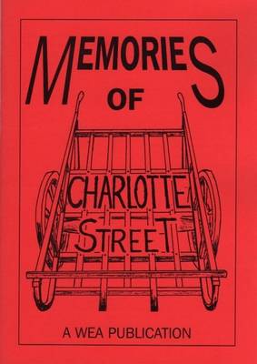Memories of Charlotte Street (Paperback)