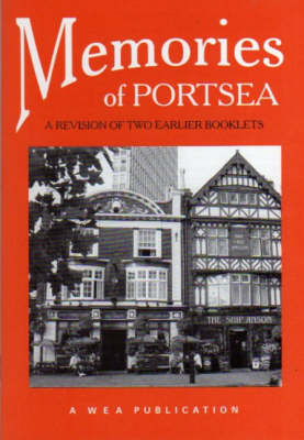 Memories of Portsea: A Revision of Two Earlier Booklets (Paperback)