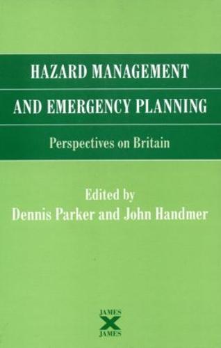 Hazard Management and Emergency Planning: Perspectives in Britain (Hardback)