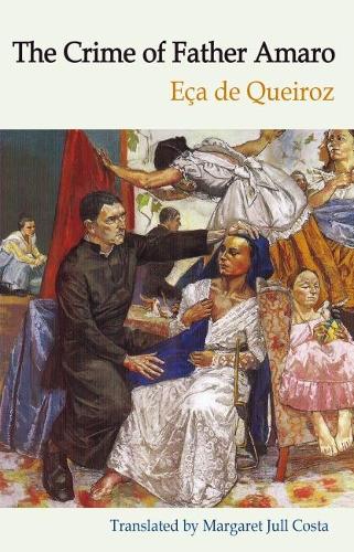 The Crime of Father Amaro - Dedalus European Classics (Paperback)