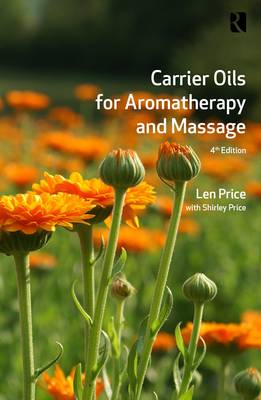 Carrier Oils: For Aromatherapy and Massage (Paperback)