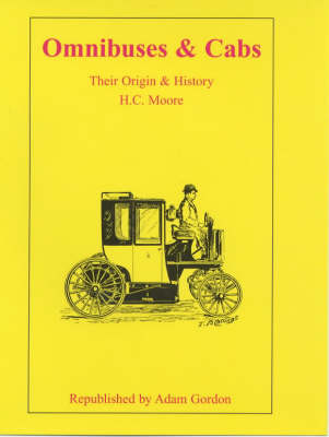 Omnibuses and Cabs: Their Origin and History (Hardback)