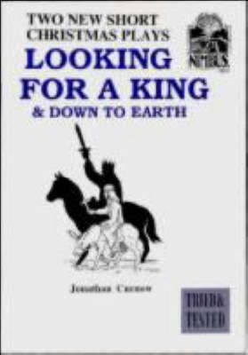 Looking for a King: Two New Short Christmas Plays with a Difference (Paperback)