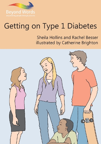 Getting on with Type 1 Diabetes - Books Beyond Words (Paperback)