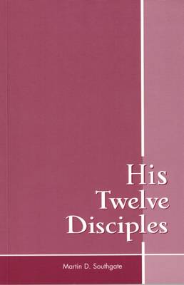 His Twelve Disciples (Paperback)