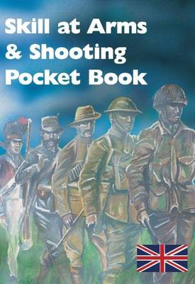 Skill at Arms and Shooting Pocket Book (Paperback)