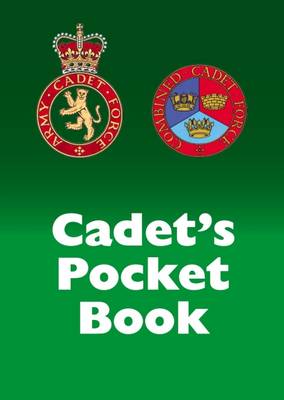 Cadet's Pocket Book: Army and Combined Cadet Force Pocket Book (Paperback)