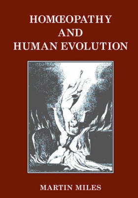 Homoeopathy and Human Evolution (Paperback)