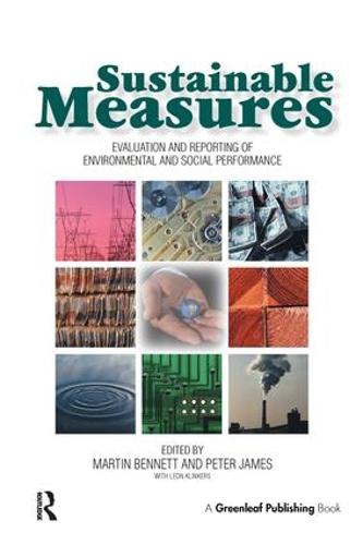 Sustainable Measures: Evaluation and Reporting of
Environmental and Social Performance (Hardback)