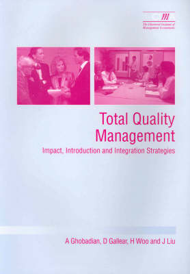 Total Quality Management: Impact, Introduction and Integration Strategies (Paperback)