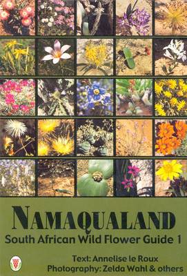 South African Wild Flower Guide: Namaqualand No. 1 (Paperback)
