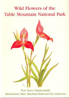 South African Wild Flower Guide: Wild Flowers of the Table Mountain National Park No. 12 (Paperback)