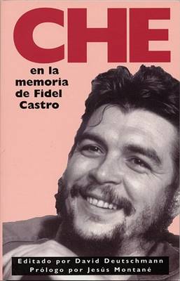 Che: En La Memoria De Fidel Castro (Paperback)