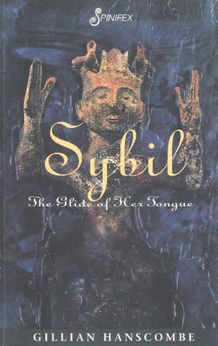Sybil: The Glide of Her Tongue (Paperback)