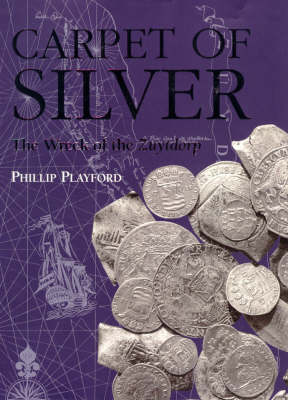 Carpet of Silver: The Wreck of the Zuytdorp (Hardback)