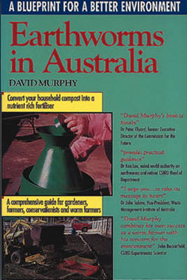 Earthworms in Australia: A Blueprint for a Better Environment (Paperback)