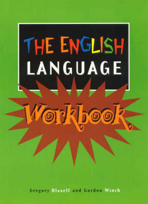 English Language Workbook: Workbook 1 / Gregory Blaxell and Gordon Winch (Paperback)