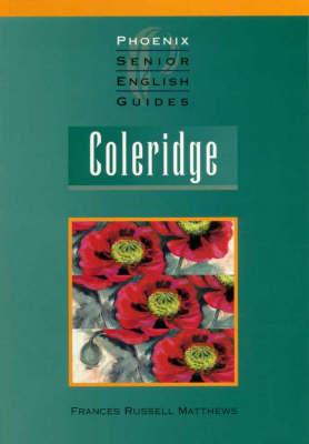 Coleridge: 1772-1834 - Senior English Literature Guides (Paperback)