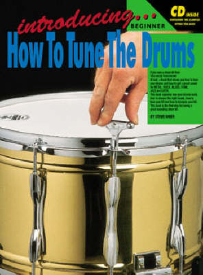 Introducing How to Tune the Drums: CD Pack - Drums and Drumming S.