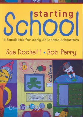 Starting School: A Handbook for Early Childhood Educators (Paperback)