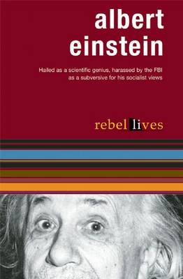 Albert Einstein: Rebel Lives Series (Paperback)