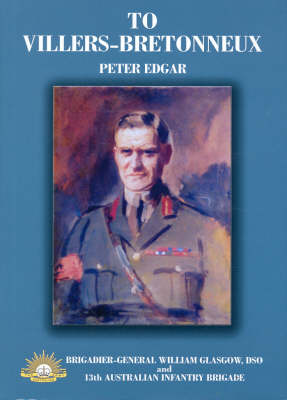 To Villers-Bretonneux (Hardback)