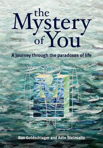 The Mystery of You: A Journey Through the Paradoxes of Life (Paperback)