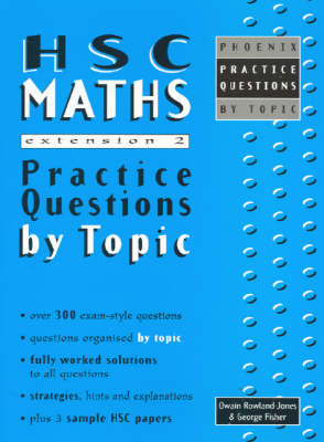 Practical Questions by Topic Hsc Maths Extension 2 (Paperback)
