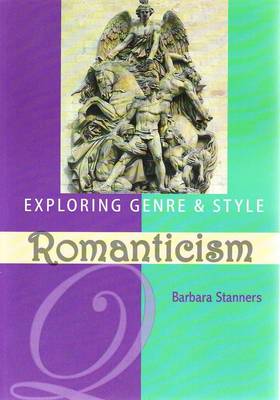 Exploring Genre and Style - Romanticism (Paperback)
