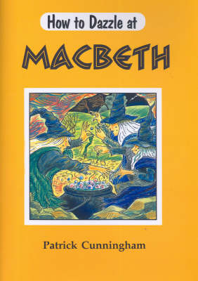 Macbeth - How to Dazzle at (Paperback)