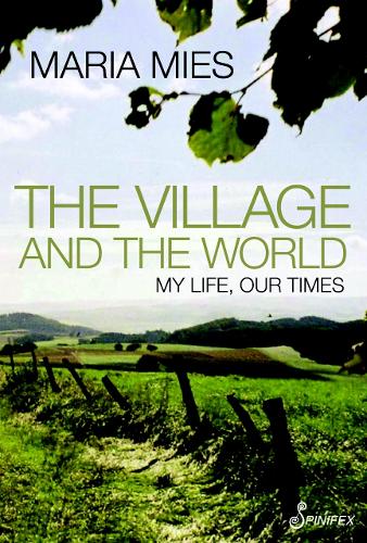 Village & the World: My Life, Our Times (Paperback)