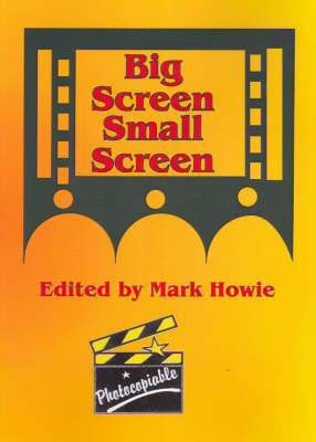 Big Screen Small Screen (Paperback)