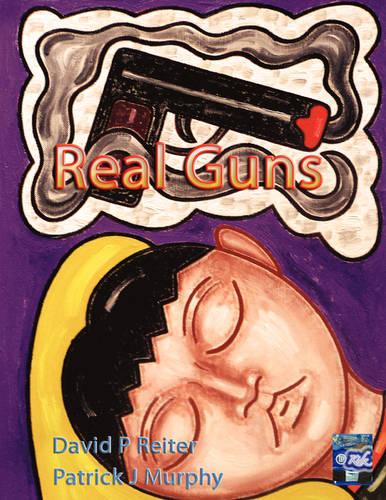 Real Guns (Paperback)