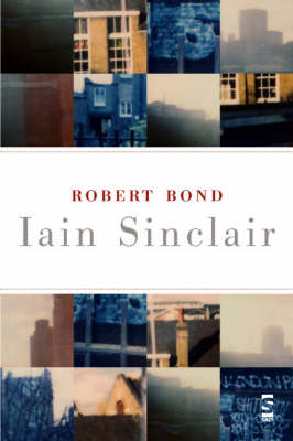 Iain Sinclair (Paperback)