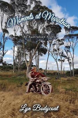Moments at Marathon: An Australian Story (Paperback)