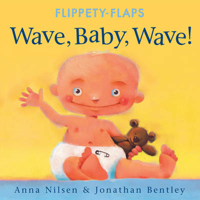 Wave Baby Wave! - Flippety-Flaps (Board book)